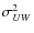 $\sigma_{UW}^2$