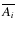 $\overline{A_i}$