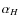 $\alpha _{H}$