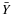 $\bar{Y}$