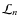 $\mathcal{L}_n$