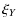 $\displaystyle \xi_Y$