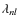 $\lambda_{nl}$