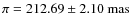 $\pi = 212.69 \pm 2.10~{\rm mas}$