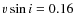 $v\sin i = 0.16$
