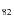 $_{\rm 82}$