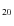 $_{\rm 20}$
