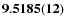 ${\bf 9.5185(12)}$