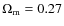 $\Omega_{\rm {m}}=0.27$