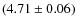 $(4.71 \pm 0.06)$