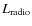 $L_{\rm radio}$