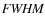 ${\it FWHM}$