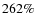 $262\%$