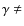 $\gamma \ne $
