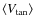 $\langle V_{\rm tan}\rangle$