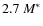 $2.7~M^\ast$