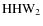 ${\rm HHW_2}$