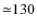 ${\simeq}130$
