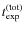 $t_{\rm exp}^{\rm (tot)}$
