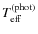 $T_{\rm {eff}}^{\rm (phot)}$