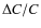 $ \Delta C / C $