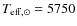 $T_{\rm {eff,\odot}}=5750$