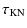 $\textstyle \tau _{\rm KN}$