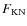 $F_{\rm KN}$