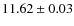 $11.62\pm 0.03$