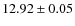 $12.92\pm 0.05$