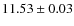 $11.53\pm 0.03$