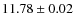 $11.78\pm 0.02$