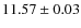 $11.57\pm 0.03$