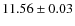 $11.56\pm 0.03$