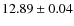 $12.89\pm 0.04$