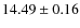 $14.49\pm 0.16$