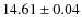 $14.61\pm 0.04$