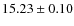 $15.23\pm 0.10$