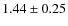 $1.44 \pm 0.25$