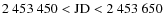 $\rm 2~453~450 < JD < 2~453~650$