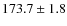 $173.7 \pm 1.8$