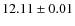 $12.11\pm 0.01$