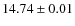 $14.74\pm 0.01$
