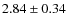 $2.84\pm0.34$