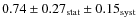$0.74\pm0.27_{\rm stat}\pm0.15_{\rm syst}$