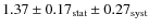 $1.37\pm0.17_{\rm stat}\pm0.27_{\rm syst}$