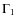 $\Gamma_1$