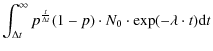 $\displaystyle \int_{\Delta t}^{\infty}p^{\frac{t}{\Delta t}}(1-p)\cdot N_0\cdot \exp(-\lambda\cdot t) {\rm d}t$