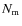 $N_{\rm m}$