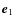 $\vec{e}_1$